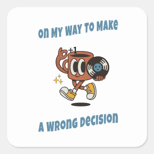 Retro Aesthetic Coffee Sticker – Funny Decisions (Vorderseite)