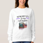 Retro Afrobeat ist Meine Therapie Sweatshirt (Vorderseite)