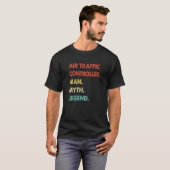 Retro Air Traffic Controller Man Myth Legend T-Shirt (Vorne ganz)