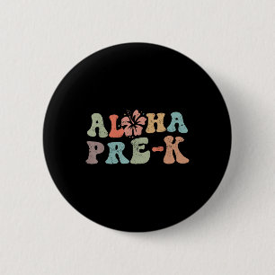 Retro Aloha Pre-k Lehrer Sommer Urlaub Strand Ha Button