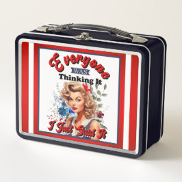 Retro American Pinup_ Ich habe es gerade gesagt Metall Brotdose