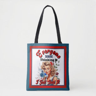 Retro American Pinup_ Ich habe es gerade gesagt Tasche
