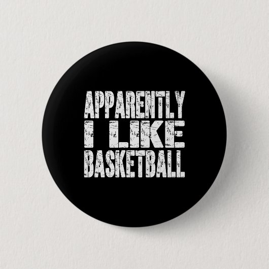 Retro Anscheinend mag ich Basketball Funny Sports  Button (Vorderseite)