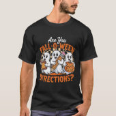 Retro Are You Fall O Ween Directions Ghost Hallowe T-Shirt (Vorderseite)