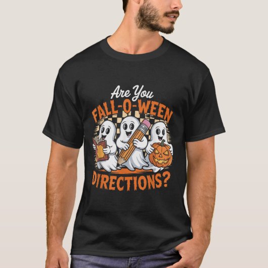 Retro Are You Fall O Ween Directions Ghost Hallowe T-Shirt (Vorderseite)