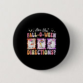 Retro Are You Fall O Ween Directions Teacher Hallo Button (Vorderseite)
