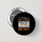 Retro Are You Fall O Ween Directions Teacher Hallo Button (Vorne & Hinten)
