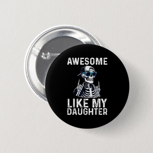 Retro Awesome Like My Daughter Funny Dad Parents D Button (Vorne & Hinten)