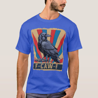 Retro awF Schwarzer Vogel Krähe Lustige Krähe Voge T-Shirt