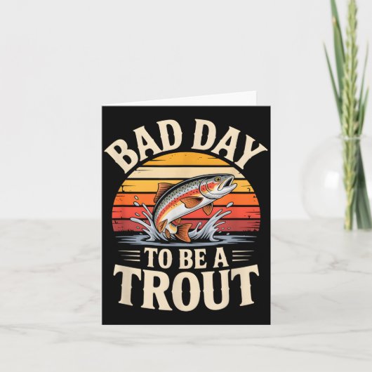 Retro Bad Day To Be A Trout Fishermen Funny Fishin Karte (Vorderseite)