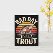 Retro Bad Day To Be A Trout Fishermen Funny Fishin Karte (Gelbe Blume)