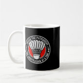 Retro-Badminton-Spruch - Lustiges Shuttlezitat Kaffeetasse (Links)
