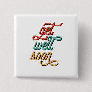 Retro Bald Wieder Gesund Schriftzug Button