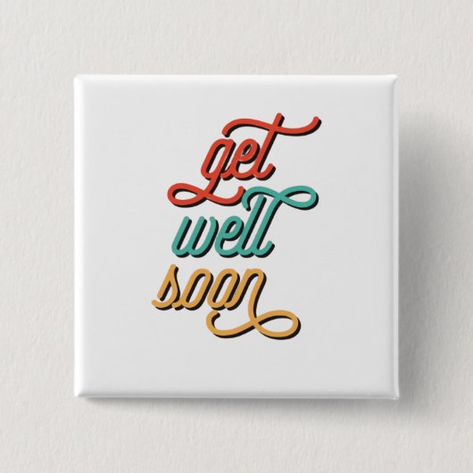 Retro Bald Wieder Gesund Schriftzug Button (Vorderseite)