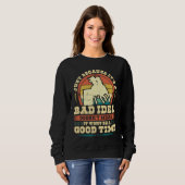 Retro Barrel Racing Bad Idea Good Time Cowgirl Bar Sweatshirt (Vorne ganz)