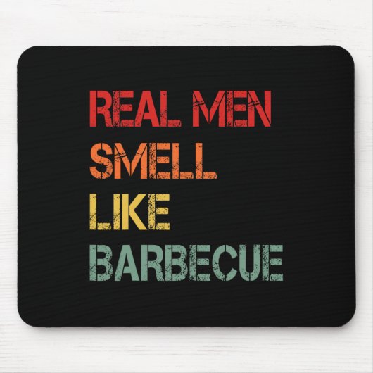 Retro Bbq Real Men Smell Like Byrbecue Smoke Funny Mousepad (Vorne)