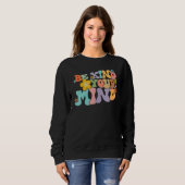Retro Be Kind To Your Mind Mental Health Mindfulne Sweatshirt (Vorne ganz)