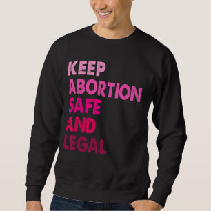 Retro Behalte Recht auf Abtreibung Sweatshirt