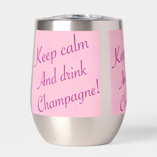 Retro Behalte Ruhe und Trink Champagner (Vorderseite)