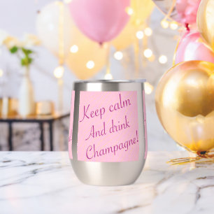 Retro Behalte Ruhe und Trink Champagner