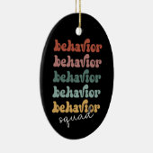 Retro Behavior Squad Behavioral Therapist Keramik Ornament (Rechts)