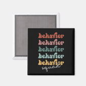 Retro Behavior Squad Behavioral Therapist Magnet (Vorderseite/Rückseite)