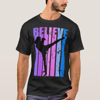 Retro Believe Motivations-Kickboxen Frauen Mädchen T-Shirt