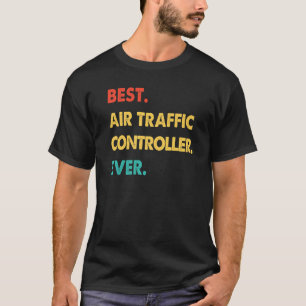 Retro Best Air Traffic Controller je T-Shirt