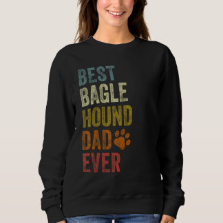 Retro Best Bagle Hound Dad Ever Dog Papa Father's  Sweatshirt
