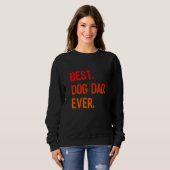 Retro Best Dog Dad Ever Cool  Daddy Sweatshirt (Vorne ganz)