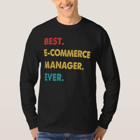 Retro Best E Commerce Manager je T-Shirt (Vorderseite)