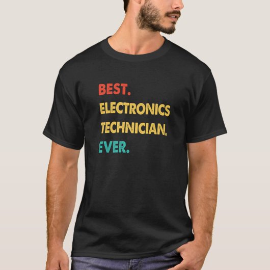 Retro Best Electronics Technician jemals T-Shirt (Vorderseite)