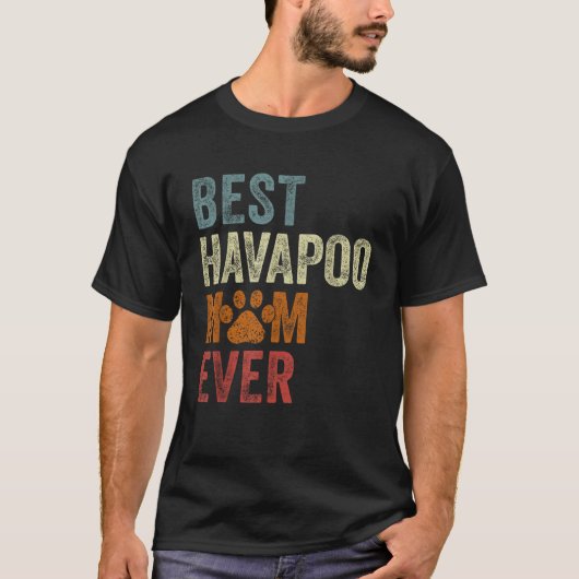Retro Best Havapoo Mama Ever Havapoo Mama Mother T-Shirt (Vorderseite)