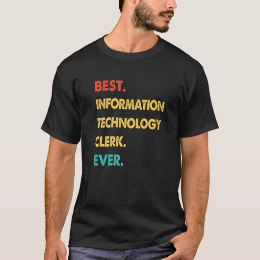Retro Best Information Technology Clerk jemals T-Shirt (Vorderseite)