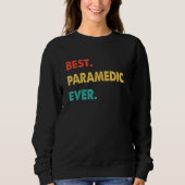 Retro Best Paramedic Ever Sweatshirt (Vorderseite)