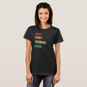 Retro Best Shift Worker T-Shirt (Vorne ganz)