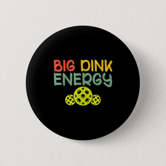 Retro Big Dink Energie Pickleball lustiges Pickle Button (Vorderseite)