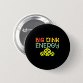 Retro Big Dink Energie Pickleball lustiges Pickle Button (Vorne & Hinten)