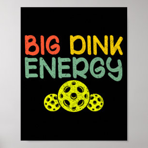 Retro Big Dink Energie Pickleball lustiges Pickle Poster