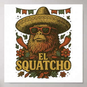Retro Bigfoot Cinco de Mayo Sombrero Der Squatcho Poster