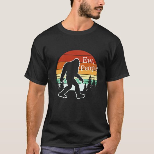 Retro Bigfoot Ew People Funny Sasquatch T-Shirt (Vorderseite)