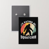 Retro Bigfoot Sasquatch Squatchin Grafik Button (Vorderseite/Rückseite)