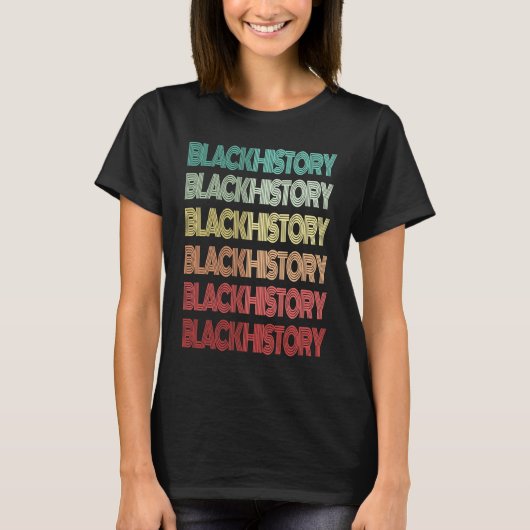 Retro BLACK HISTORY IS American I Am Melanated Ele T-Shirt (Vorderseite)