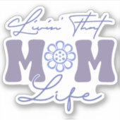 Retro Blau und Lila Leben ", dass Mama Leben Vinyl Aufkleber (Vorderseite)
