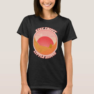 Retro Bleibe Trippy Little Hippie Peace Liebe Hipp T-Shirt