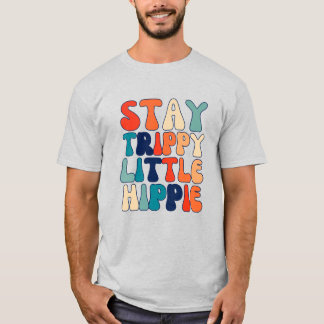 Retro Bleibe Trippy Little Hippie T-Shirt