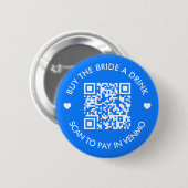 Retro Blue Kaufen Sie die Braut einen trinken QR C Button (Vorne & Hinten)