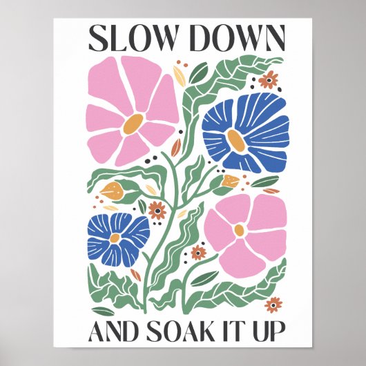 Retro-Blume-Poster - "Langsam runterfahren und auf Poster (Vorne)