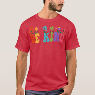 Retro-Blume Sei Freundlich Frauen T-Shirt