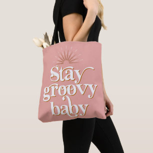 Retro Blush Pink Bleibe Groovy Baby Hippie Geschen Tasche